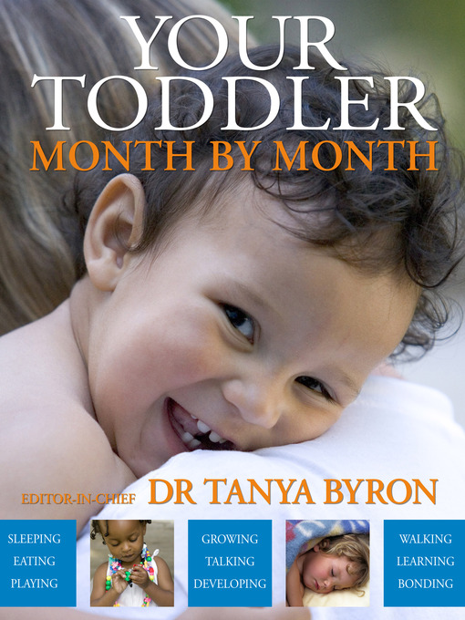 Title details for Your Toddler Month by Month by Tanya Byron - Wait list